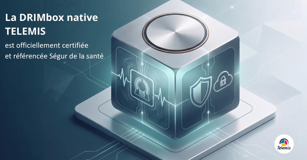 DRIMbox certificata Ségur: la tecnologia al servizio del paziente e del medico